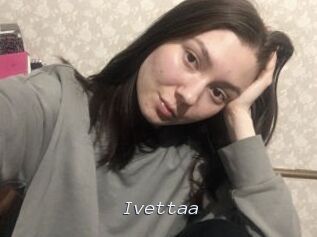 Ivettaa