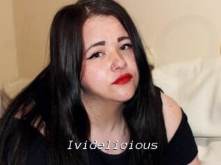 Ividelicious