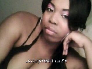 JuicynWettxXx