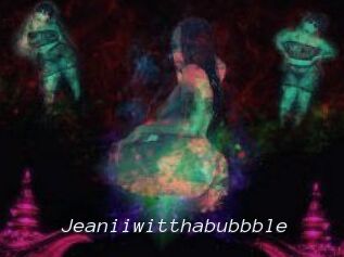 Jeanii_wit_tha_bubbble