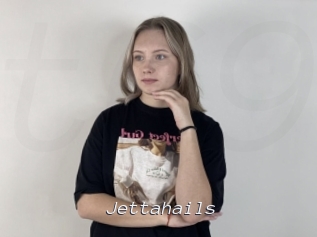 Jettahails