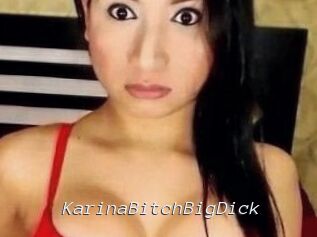 KarinaBitchBigDick
