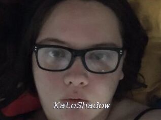 KateShadow
