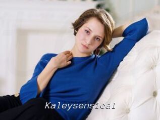 Kaleysensical