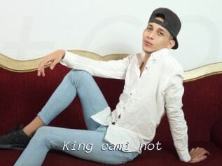 King_cami_hot