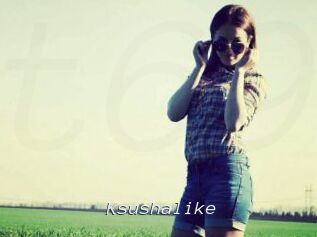 Ksushalike