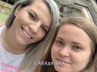 LARAxKARA