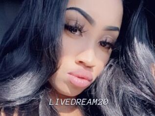 LIVEDREAM20