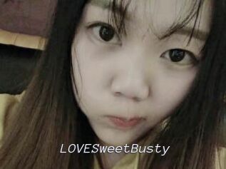 LOVESweetBusty