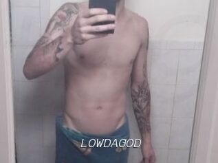 LOWDAGOD