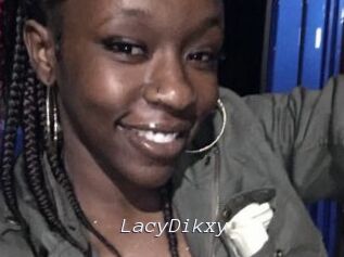 LacyDikxy