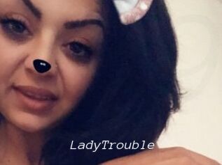 LadyTrouble