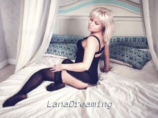 LanaDreaming