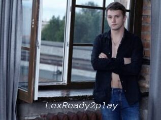 LexReady2play