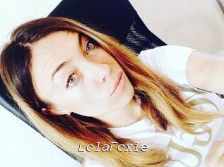 LolaFoxie