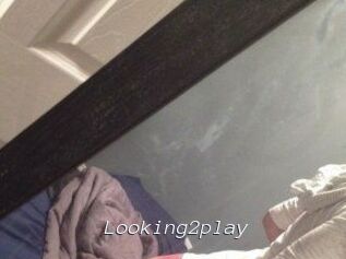Looking2play