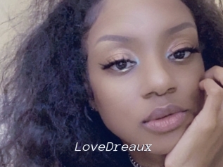 LoveDreaux