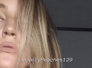 LovelyPeaches129