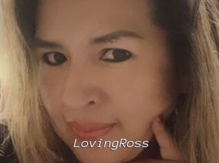 LovingRoss