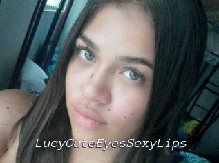 LucyCuteEyesSexyLips
