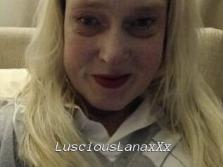 LusciousLanaxXx
