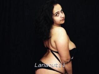 Lanacutii