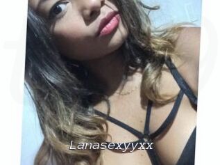 Lanasexyyxx