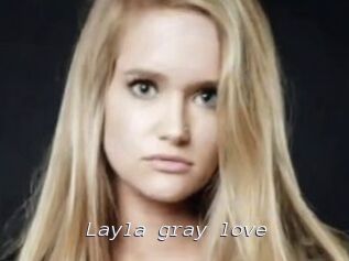 Layla_gray_love