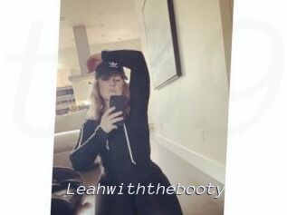 Leahwiththebooty