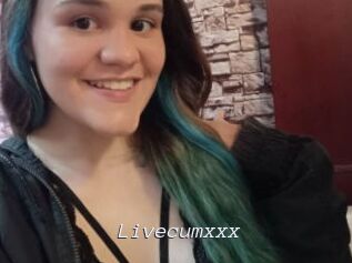 Livecumxxx