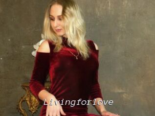 Livingforlove