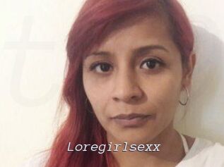 Loregirlsexx