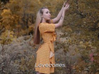 Lovecomes