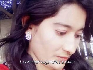 Lovemehugmekissme