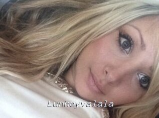 Lunheyvalala