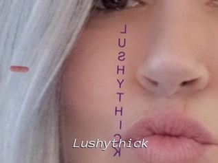 Lushythick