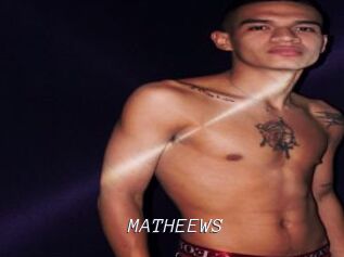 MATHEEWS