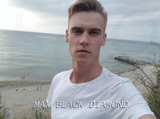 MAX_BLACK_DIAMOND