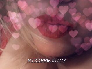 MIZZBBWJUICY
