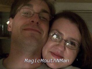 MagicMouthNMan