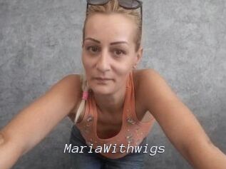 MariaWithwigs