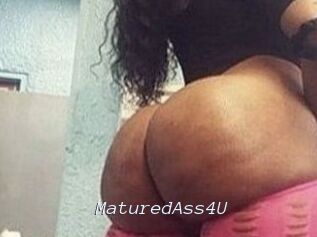 MaturedAss4U