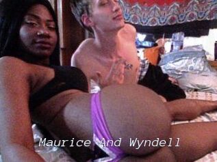 Maurice_And_Wyndell