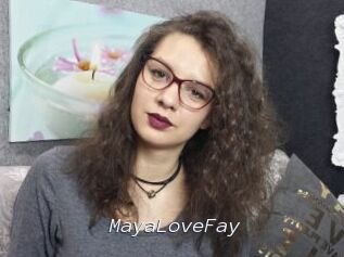 MayaLoveFay