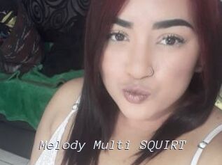 Melody_Multi_SQUIRT