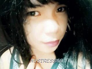 MiSTRESS69