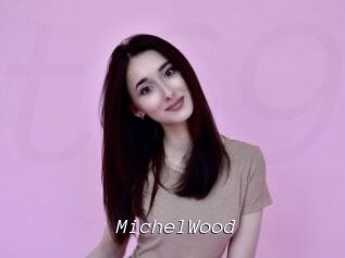 MichelWood