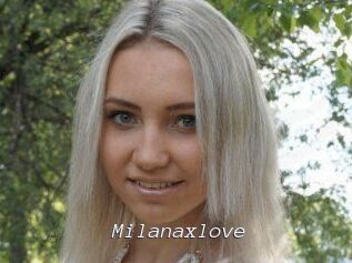Milanaxlove
