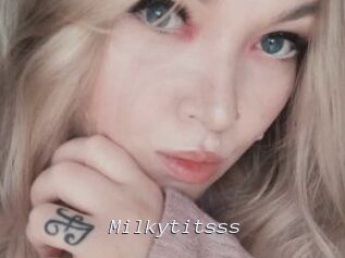 Milkytitsss