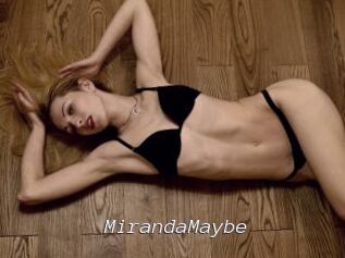 MirandaMaybe